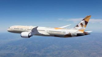 阿联酋阿提哈德航空公司将复飞阿布扎比至北京航线