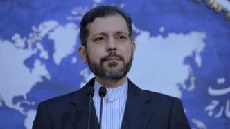 伊朗外交部：对伊斯兰革命卫队高级指挥官身亡不知情，或炒作