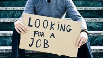 美国上周首次申领失业救济人数升至96.5万，为近4月最高