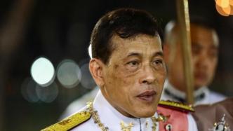 外媒：危机重重，泰国国王频频露面欲重塑形象挽救君主制？