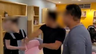 澳洲华人奶茶店激烈冲突视频曝光：女店员讨薪遭大力掌掴