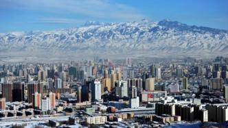 新疆维吾尔自治区政府工作报告：有序推进撤地设市、撤县设市