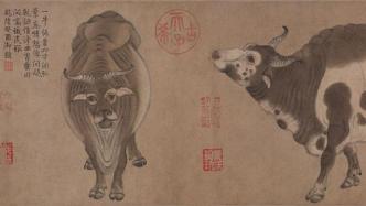 鉴赏|看这些形神兼备的牛：历代名迹中的五牛图牧牛图