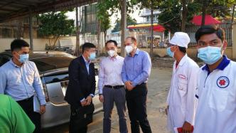多名在柬中国同胞确诊新冠，中国驻柬埔寨使馆参赞看望慰问