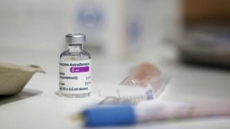 法国总理：若欧洲药管局确认安全，将接种阿斯利康新冠疫苗