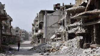叙利亚再启“经济刺激计划”：面对西方制裁，废墟中重建难上难