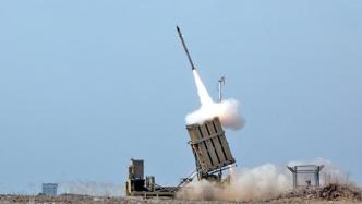 以色列铁穹防御系统完成升级，可同时拦截多样目标