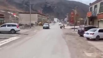 西藏比如县6.1级地震，居民：上班路上感到临街建筑在震动
