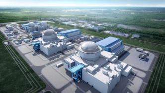 “十四五”首个核电项目开工，由华能集团控股、位于海南昌江