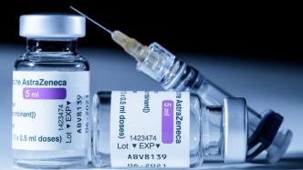 阿斯利康疫苗或致罕见血栓，英国建议暂停30岁以下人群接种