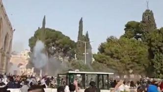 现场视频！以色列警察与巴勒斯坦人在耶路撒冷圣殿山爆发冲突