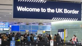 欧盟旅客入境英国遭强制采集指纹和扣押：像罪犯般被对待