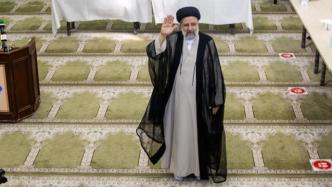 伊朗内政部宣布：易卜拉欣·莱希赢得伊朗第13届总统选举