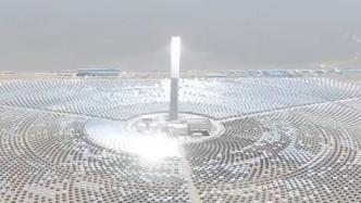 上万面定日镜追光发电，新疆首个光热电站进入稳定发电期