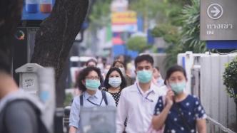 单日新增确诊和死亡病例创新高，泰国或将实施更严格防疫措施