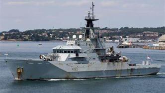 英国将在亚洲部署两艘常驻军舰，专家：海军力量更加捉襟见肘