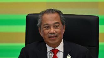 马来西亚总理拒绝辞职，最高元首同意9月举行信任投票