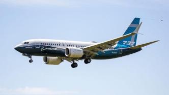 美媒：波音737MAX飞机飞往中国接受试飞检测