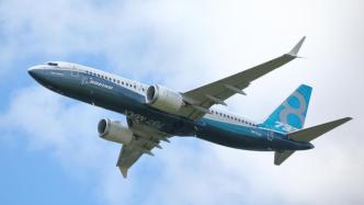 外媒：737 Max等机型再收美国联邦航空局安全问题指令