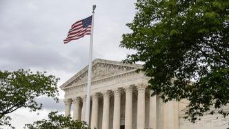 美最高法院拒绝废除得州反堕胎法，拜登：践踏女性宪法权利