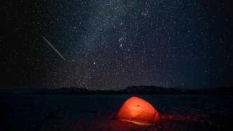 直播录像丨在草原山间邂逅浪漫，共赏“哈雷遗迹”猎户座流星雨