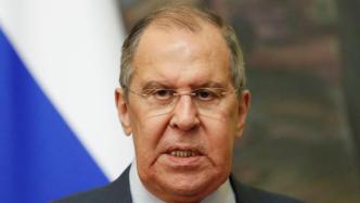 俄外长：美国在黑海部署海军基地违反俄与北约关系基本文件