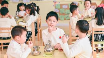 “教养医结合”，上海这家幼儿园让宝宝吃出健康