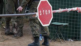 波白边境紧张之际一波兰士兵在边境身亡，波军方：其枪械走火