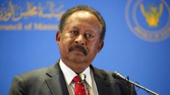 外媒：苏丹军方计划恢复过渡政府总理哈姆杜克的职务