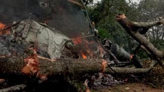 印度空军一架载有国防参谋长的直升机坠毁，已致11死