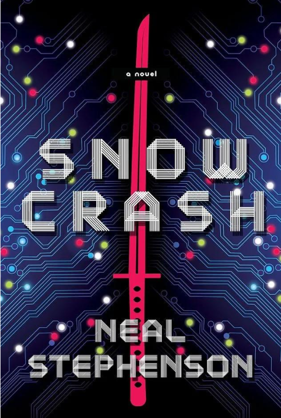 尼尔·斯蒂芬森1992年出版的科幻小说《雪崩》(Snow Crash)首次提到了“元宇宙”。
