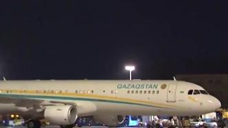 有朋自远方来：哈萨克斯坦总统托卡耶夫抵达北京