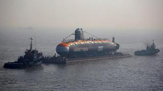 印度新潜艇采购计划濒临破产，“称霸印度洋”遇多重挑战