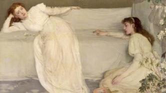 惠斯勒笔下的“白衣女子”：唯美、爱情与生活