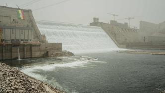 外媒曝埃塞启动复兴大坝部分发电，埃及和苏丹强烈不满