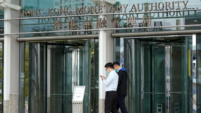 香港金管局：金融系统及货币市场保持有序和畅顺运作