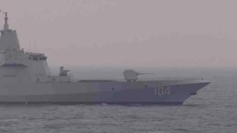 最新一艘055型驱逐舰亮相，中国海军已有4艘万吨大驱露面