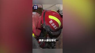 视频丨长沙楼房倒塌事故救援现场，消防员喊话安抚被困人员