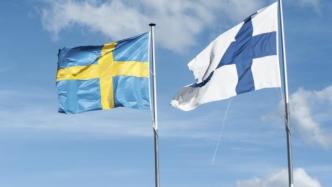 瑞典执政党紧随芬兰脚步宣布支持加入北约，土耳其表示反对
