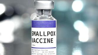 天花疫苗是否对猴痘有效？保护力持续多久？美疾控这样说