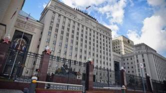 俄国防部：俄将开通人道主义通道，供阿佐特化工厂内平民撤离