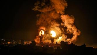 早安·世界｜炮火再起，以色列对加沙发动报复式空袭