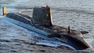 观察｜英国将在澳部署核潜艇，千里迢迢“觅新窝”有何目的？