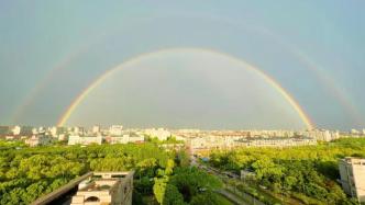 上海雷雨过后迎来绝美双彩虹！你拍照了吗？