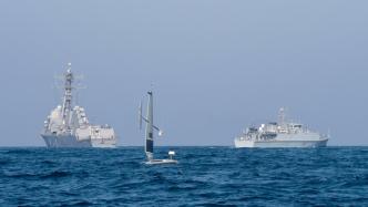 现场｜美英在波斯湾举行无人艇演习，此前2艘无人艇被伊朗捕获
