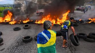 熟悉的配方？博索纳罗支持者称大选被偷走，封锁巴西多地道路