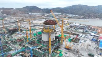 核电“加冕”，浙江三澳华龙一号项目1号机组完成穹顶吊装