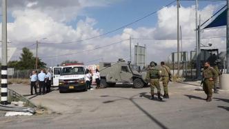 约旦河西岸发生袭击事件，一名以色列士兵重伤