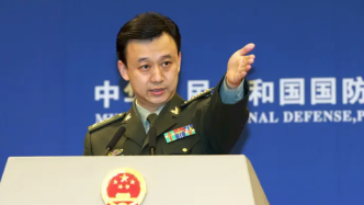 国防部：任何通过武装台湾遏制中国大陆的企图都是痴人说梦