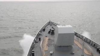 视频丨通过全训考核，“万吨大驱”鞍山舰形成战斗力